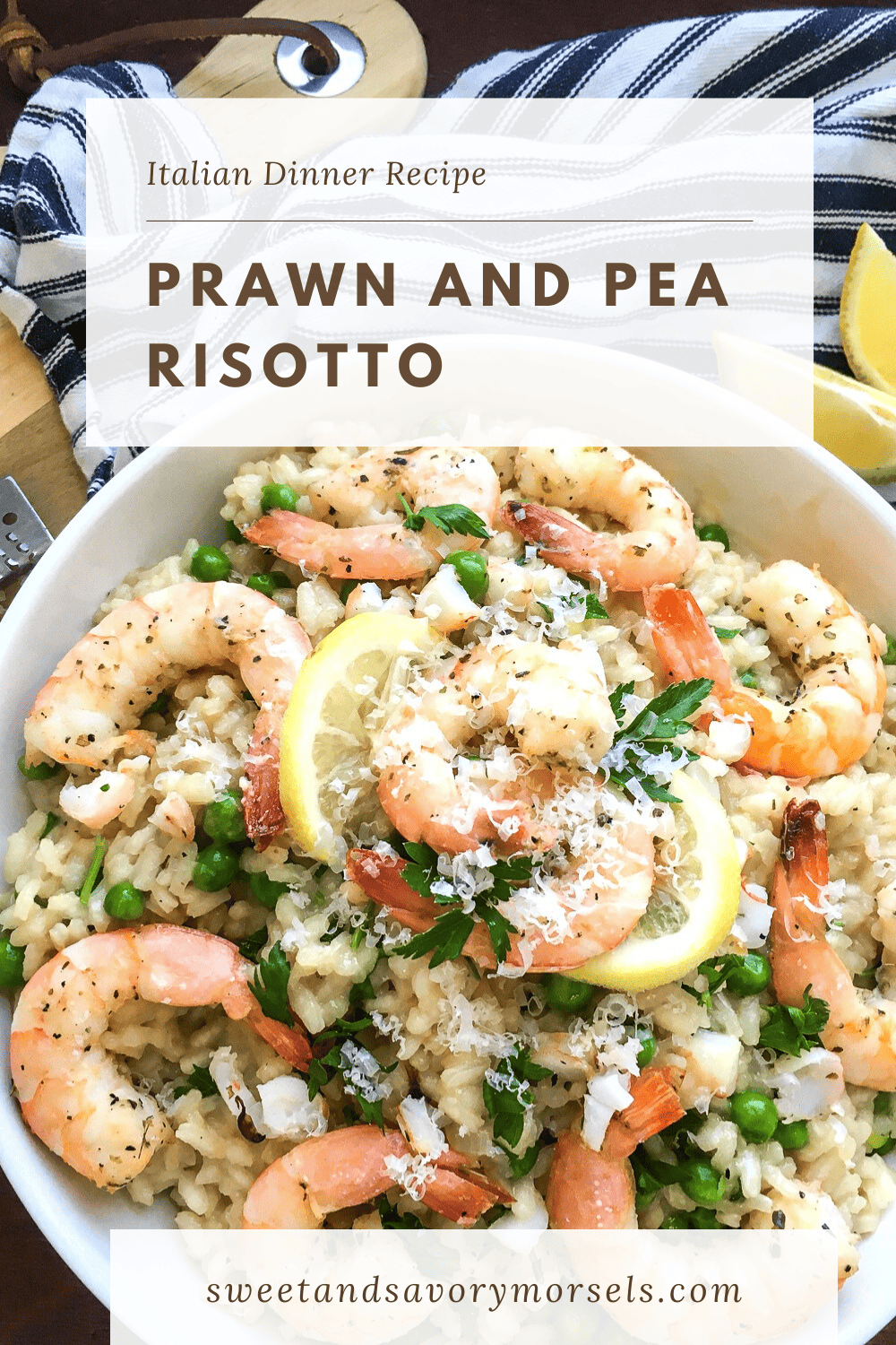 Succulent, tender prawns lay atop a bed of early peas and creamy rice flavored with fresh herbs and zesty lemon in this easy-to-make Prawn and Pea Risotto recipe.