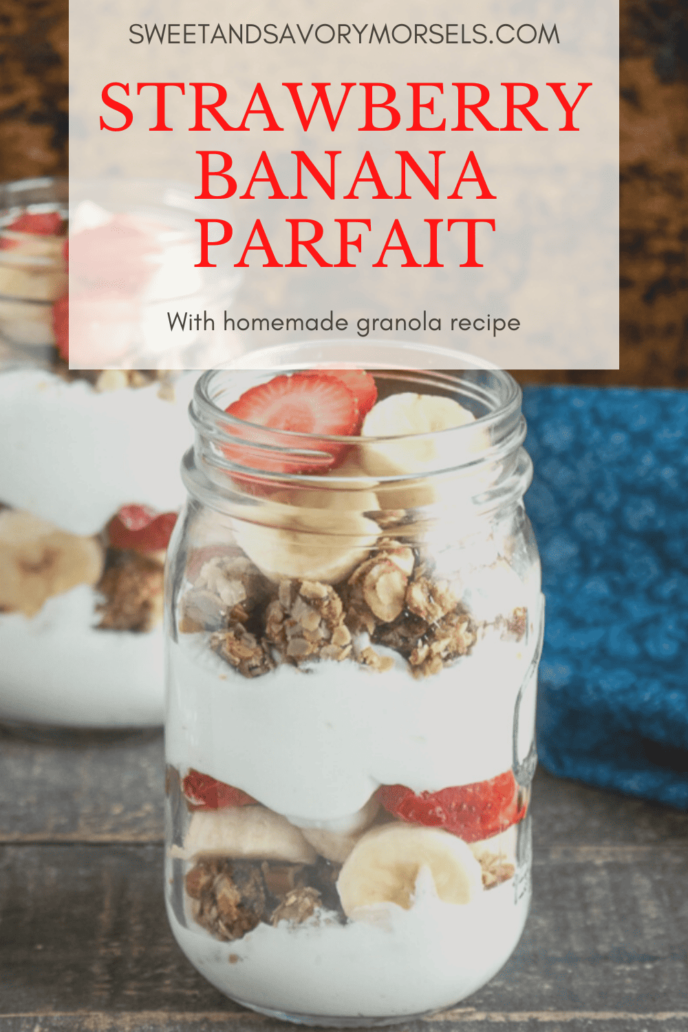 Crunchy homemade granola is layered together with fresh fruit and honey-sweetened Greek yogurt in this incredibly delicious Strawberry Banana Parfait recipe. 