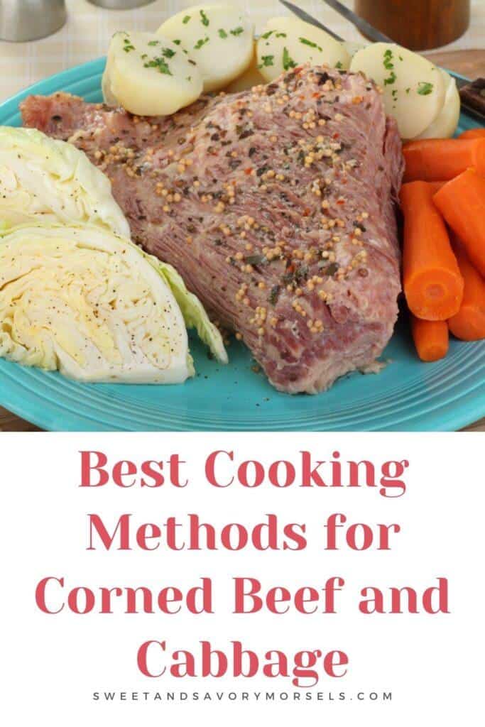 Best Cooking Methods for Corned Beef and Cabbage