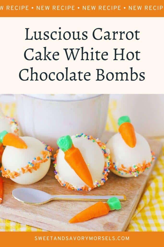 Carrot Cake White Hot Chocolate Bombs