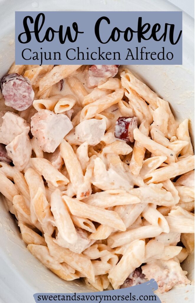 Slow Cooker Cajun Chicken Alfredo