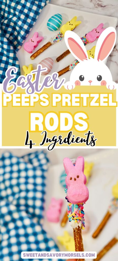 Peeps Pretzel Rods 1 Colorful image of Peeps Pretzel Rods with sprinkles, featuring pink, yellow, and blue Peeps alongside a cheerful bunny graphic, promoting a simple 4-ingredient recipe.